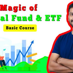 Magic of Mutual Fund & ETF – Foundation